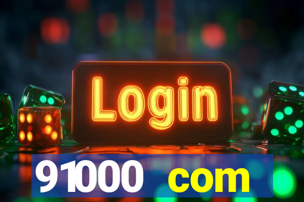 91000 com plataforma de jogos